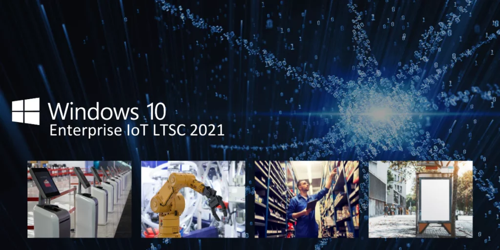 Buy Windows 10 IoT Enterprise LTSC 2021