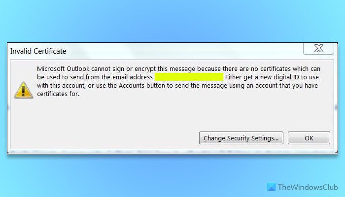 Microsoft Outlook cannot sign or encrypt this message